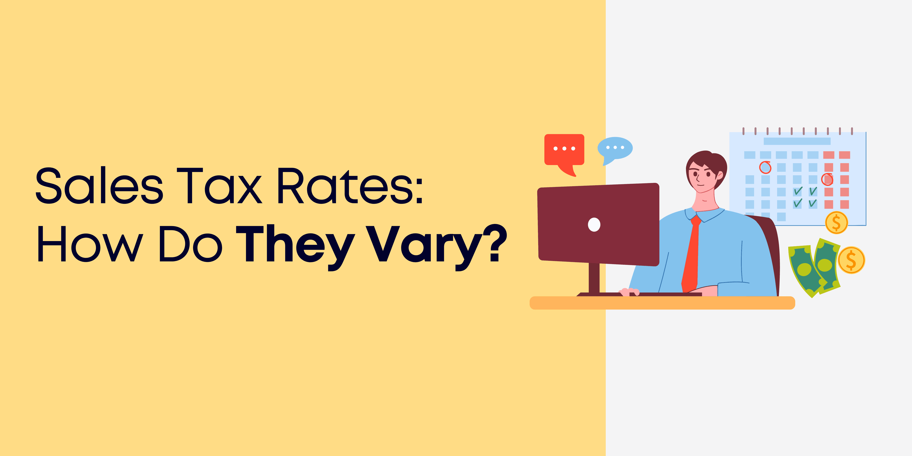 Sales Tax Rates: How Do They Vary