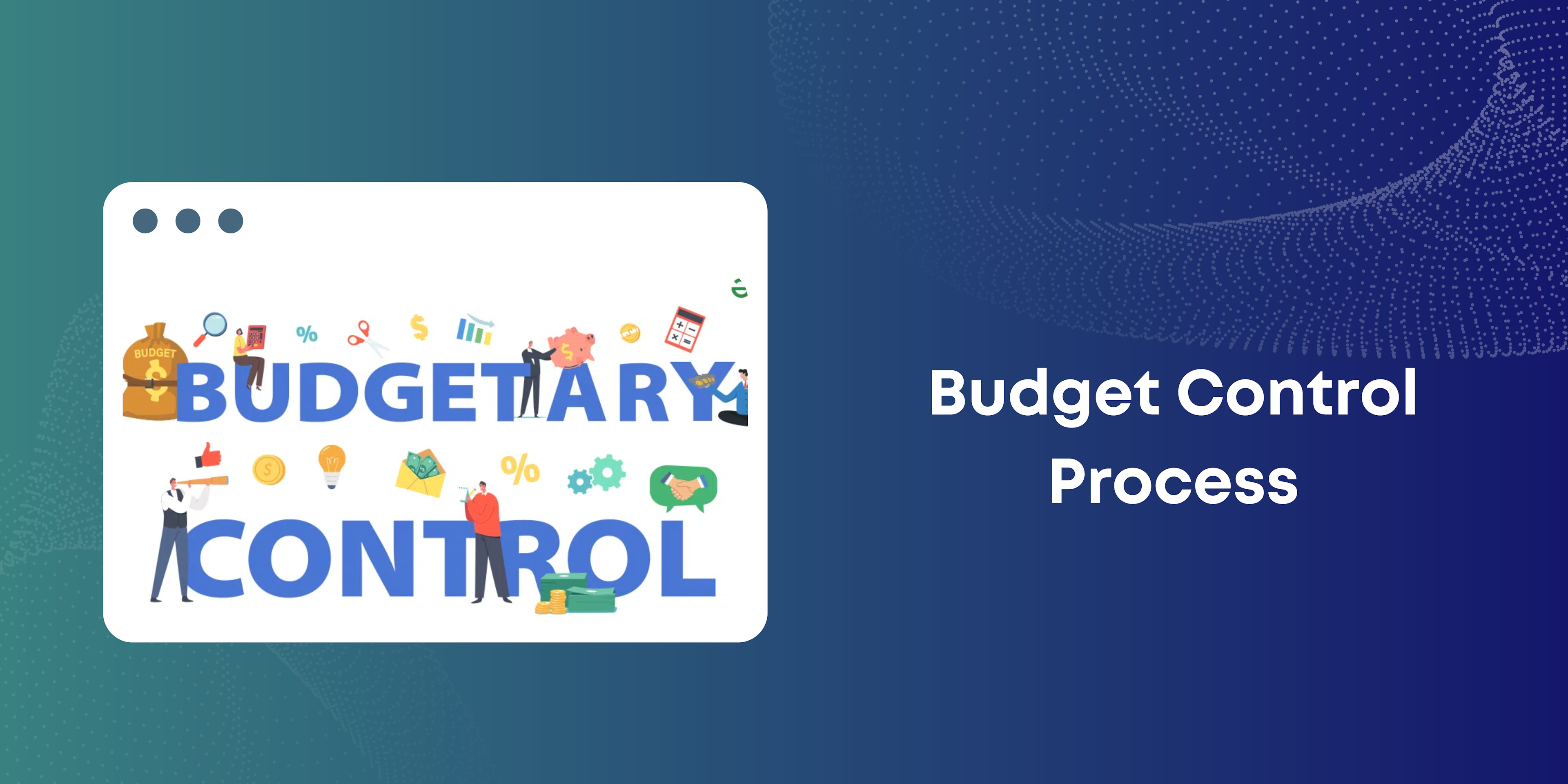 Budget Control Process