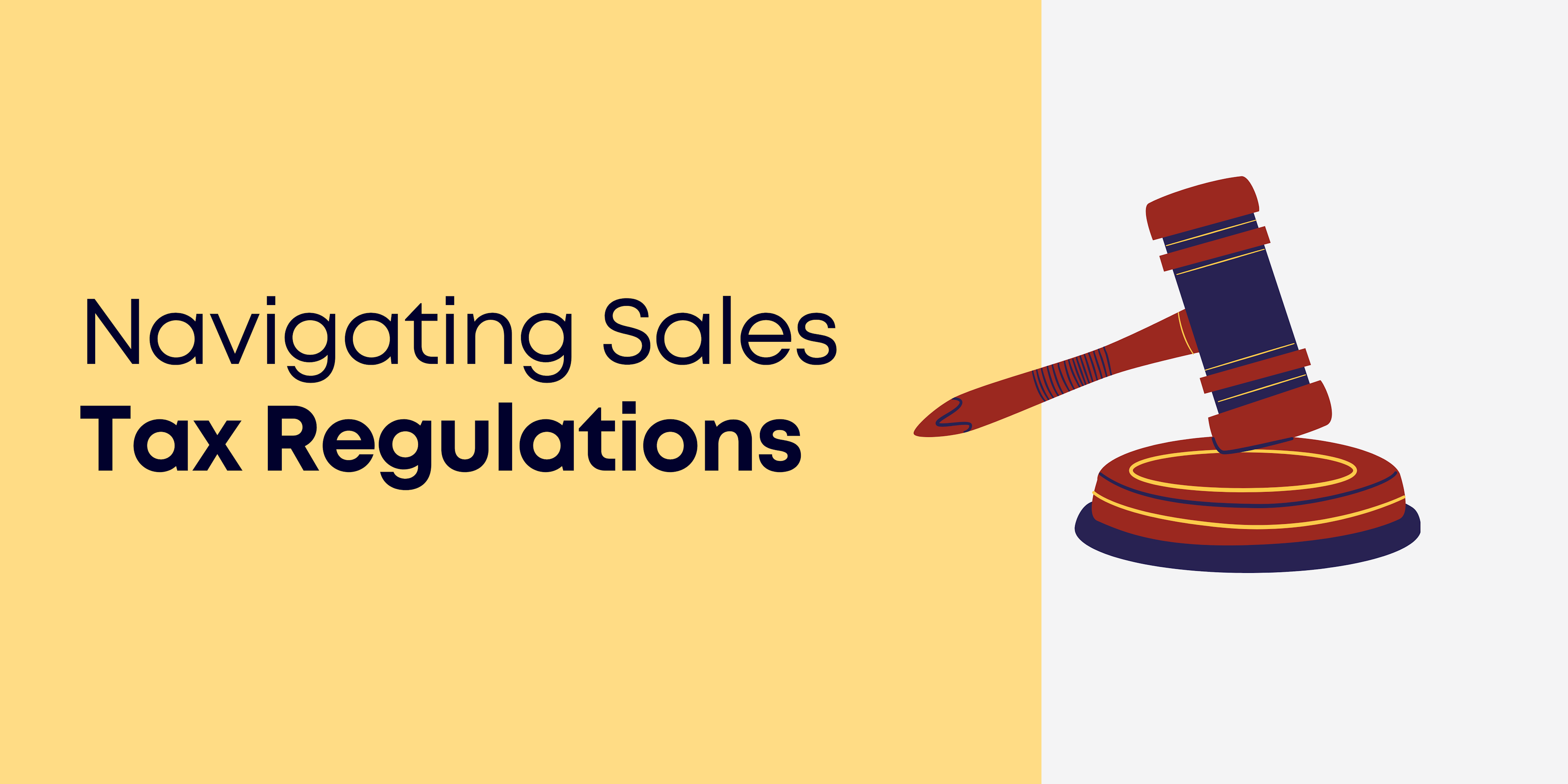 Navigating Sales Tax Regulations